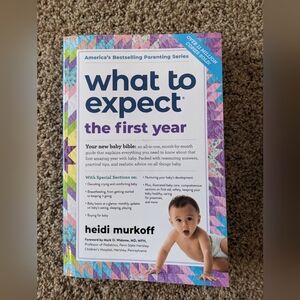 EUC What To Expect The First Year By Heidi Murkoff